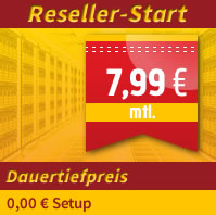 Webhosting Reseller zum Dauertiefpreis